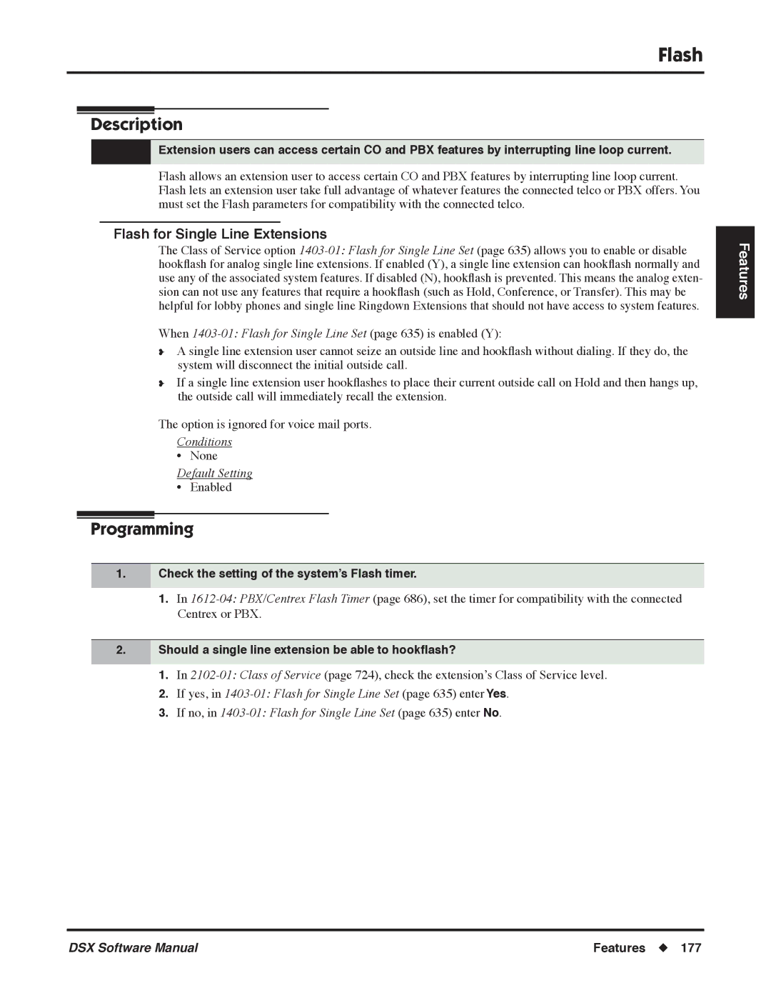 NEC P, N 1093100 software manual Flash for Single Line Extensions, Check the setting of the system’s Flash timer 