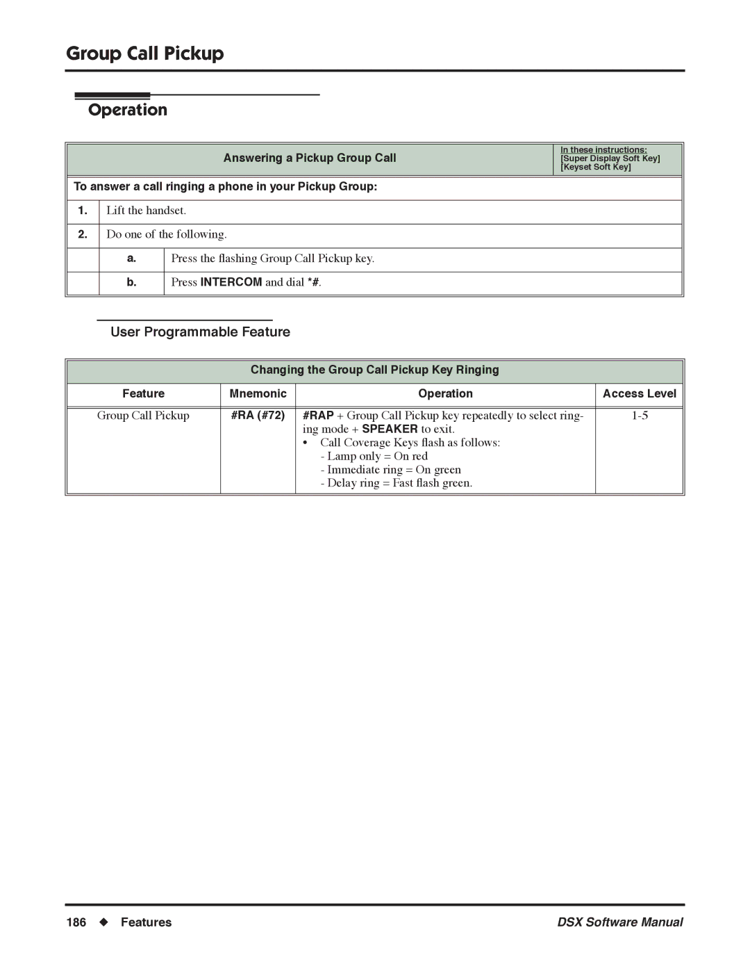 NEC N 1093100 software manual Answering a Pickup Group Call, To answer a call ringing a phone in your Pickup Group 