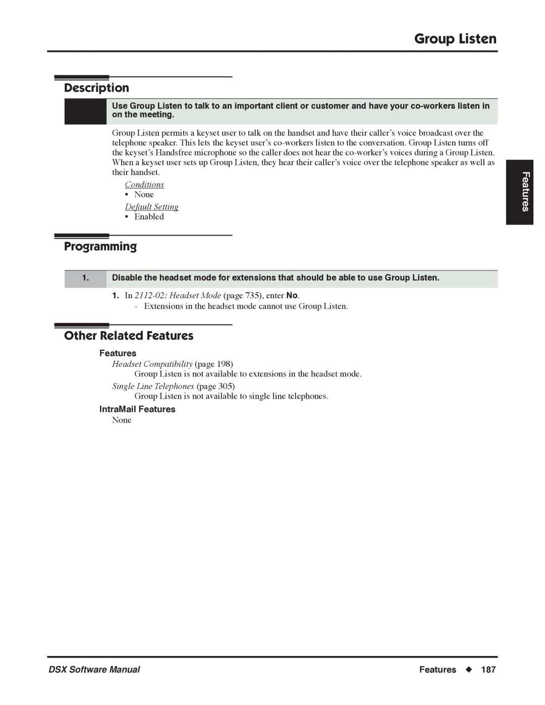 NEC P, N 1093100 software manual Group Listen, Conditions 