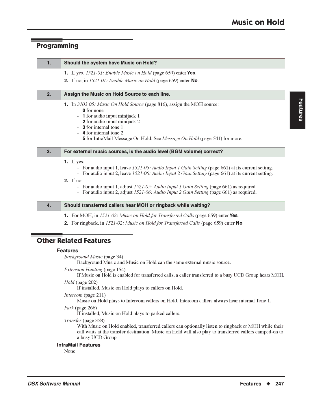 NEC P, N 1093100 software manual Should the system have Music on Hold?, Assign the Music on Hold Source to each line 