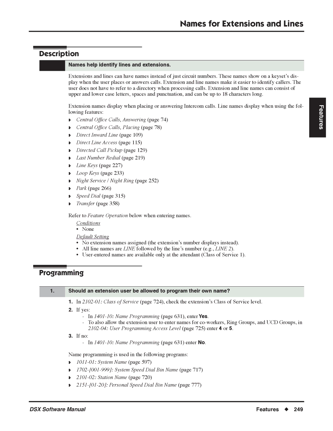 NEC Names for Extensions and Lines, Names help identify lines and extensions, Name Programming page 631, enter Yes 