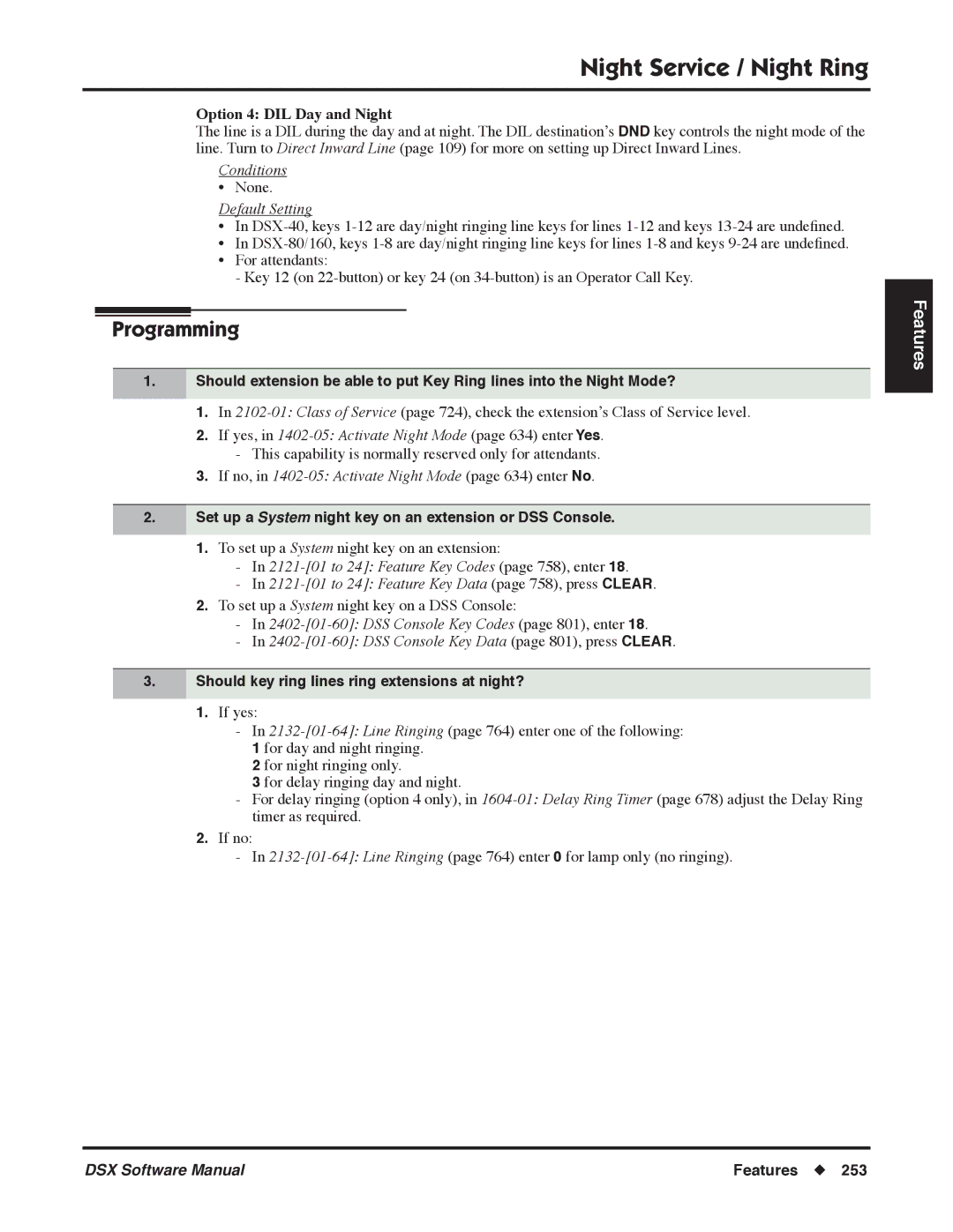 NEC P, N 1093100 software manual Option 4 DIL Day and Night, If no, in 1402-05 Activate Night Mode page 634 enter No 