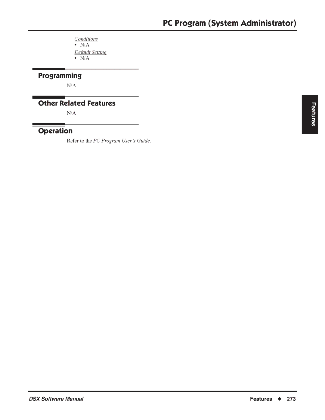 NEC N 1093100 software manual Conditions Default Setting, Refer to the PC Program User’s Guide 