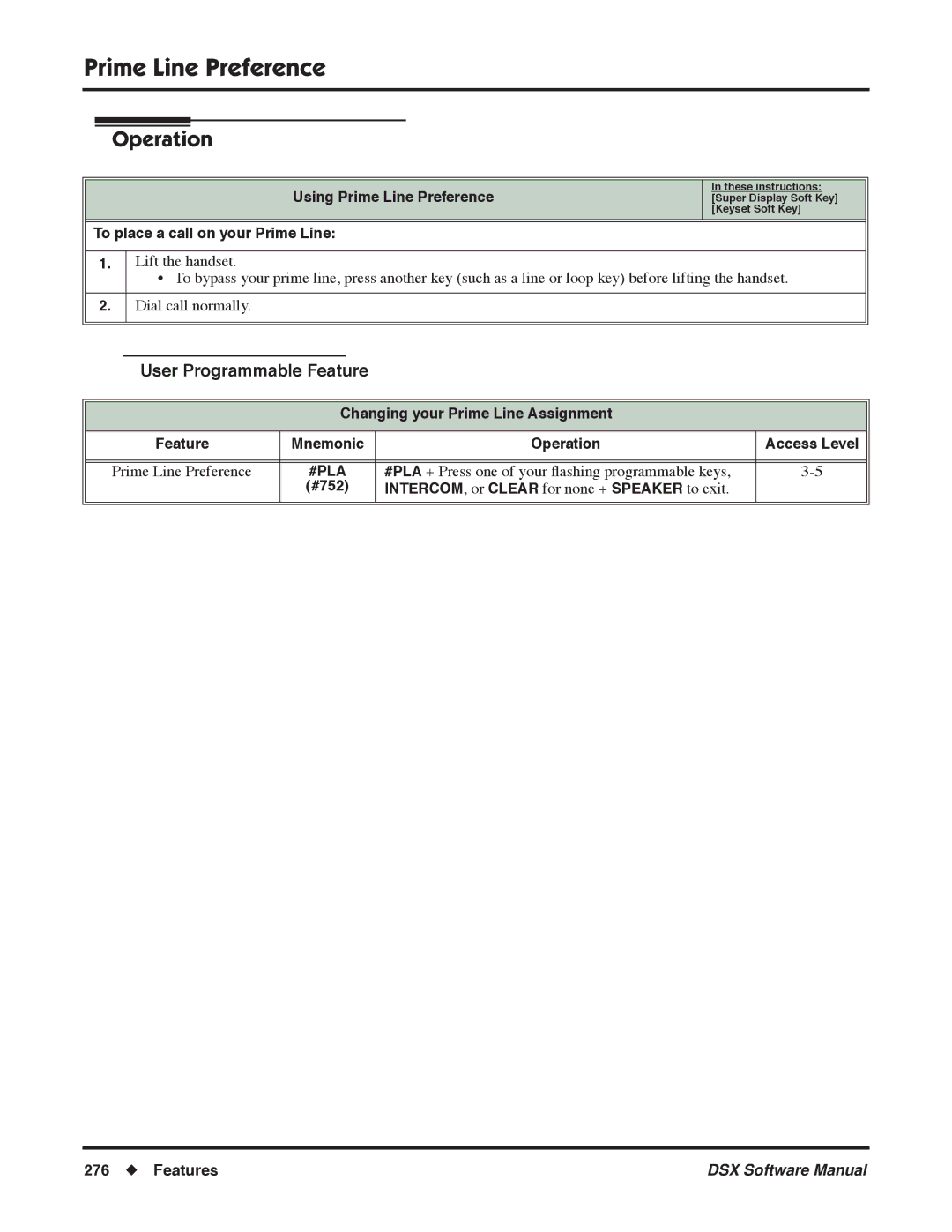 NEC N 1093100 software manual Using Prime Line Preference, To place a call on your Prime Line, #752 