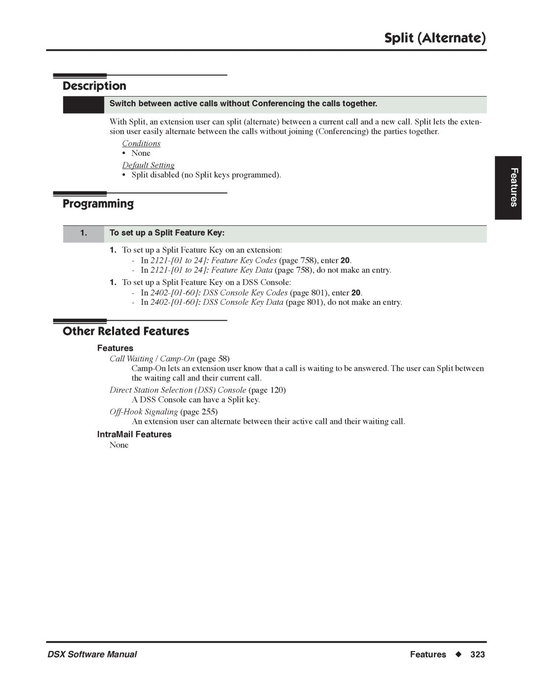 NEC P, N 1093100 software manual Split Alternate, To set up a Split Feature Key 