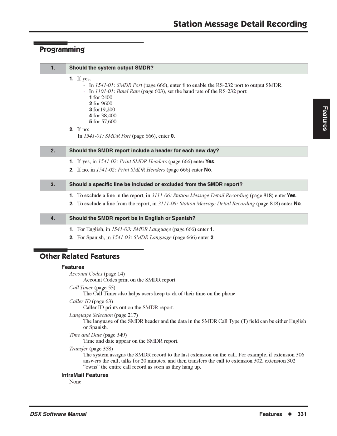 NEC P, N 1093100 software manual Should the system output SMDR?, Should the Smdr report include a header for each new day? 