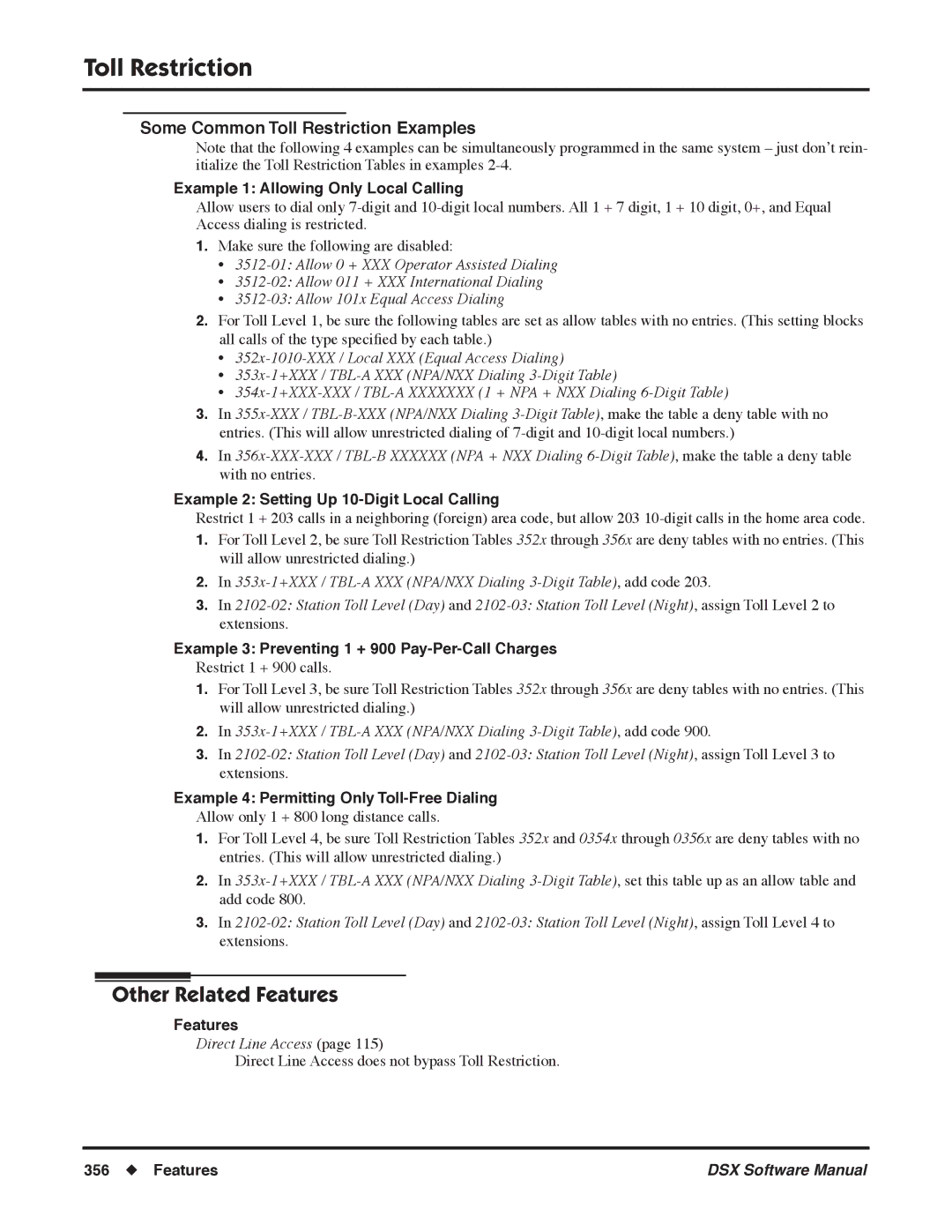 NEC N 1093100, P software manual Some Common Toll Restriction Examples, Example 1 Allowing Only Local Calling 