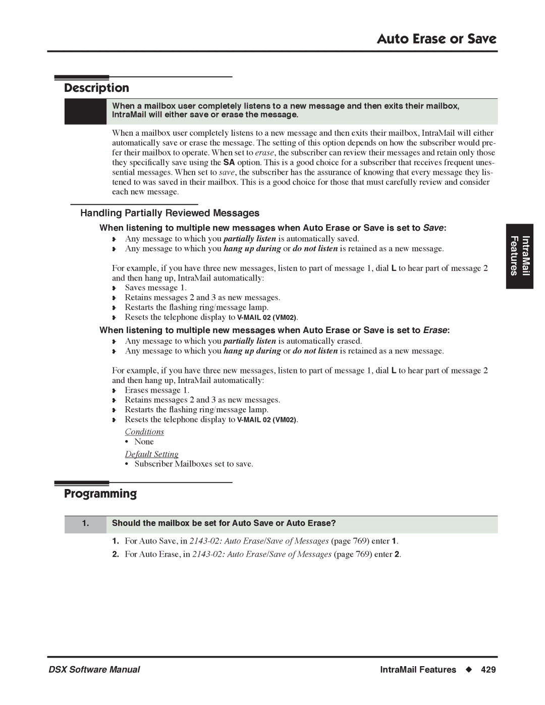 NEC Auto Erase or Save, Handling Partially Reviewed Messages, Should the mailbox be set for Auto Save or Auto Erase? 