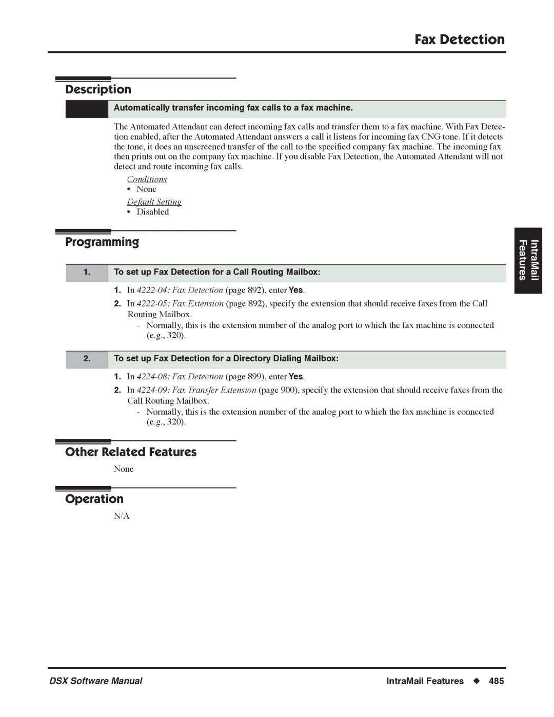 NEC P, N 1093100 Automatically transfer incoming fax calls to a fax machine, Fax Detection page 892, enter Yes 