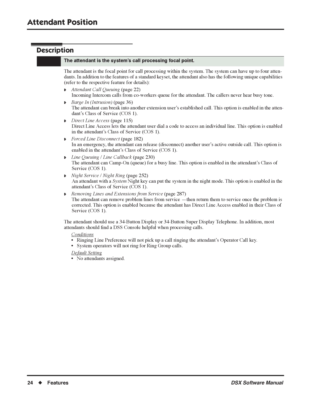 NEC N 1093100 software manual Attendant Position, Attendant is the system’s call processing focal point 