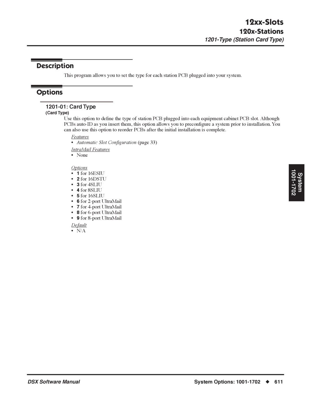 NEC P, N 1093100 software manual 12xx-Slots, Card Type, Features Automatic Slot Conﬁguration IntraMail Features 