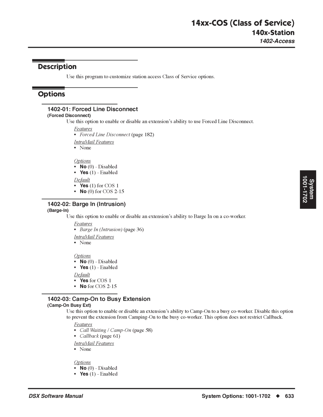 NEC P, N 1093100 software manual Forced Line Disconnect, Barge In Intrusion, Camp-On to Busy Extension 