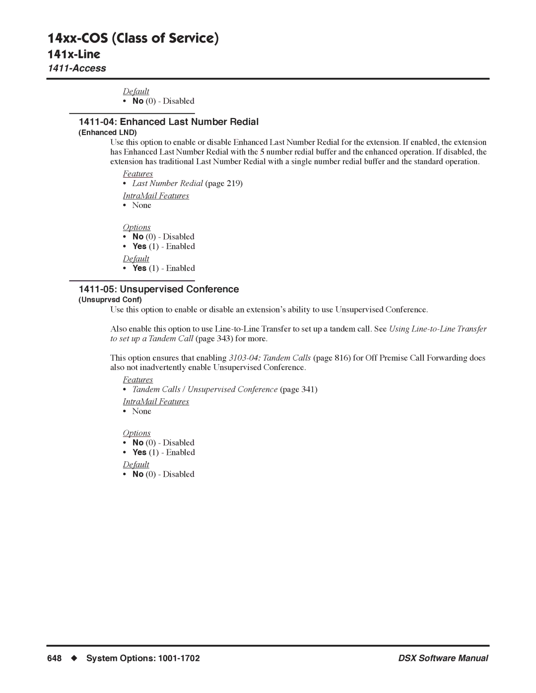 NEC N 1093100, P software manual Unsupervised Conference, Features Last Number Redial IntraMail Features 