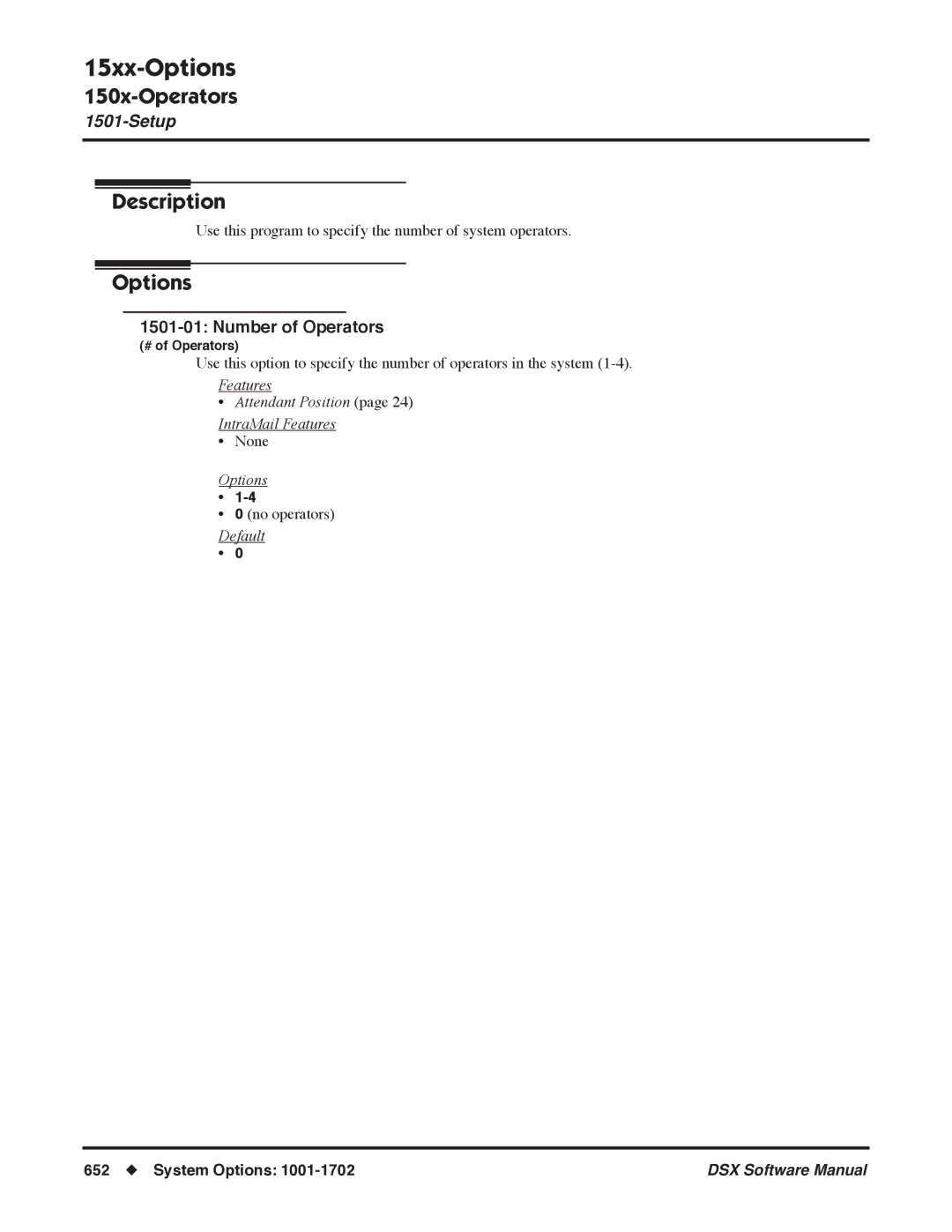 NEC N 1093100 software manual 15xx-Options, Number of Operators, Features Attendant Position IntraMail Features 