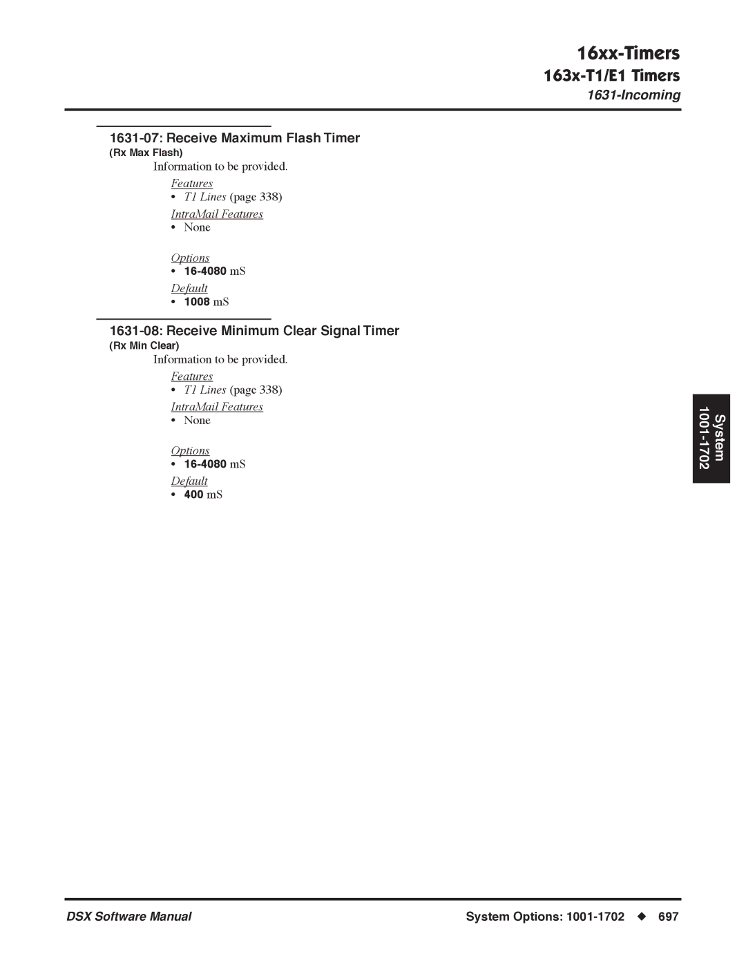 NEC P, N 1093100 software manual Receive Maximum Flash Timer, Receive Minimum Clear Signal Timer, 1008 mS, 400 mS 