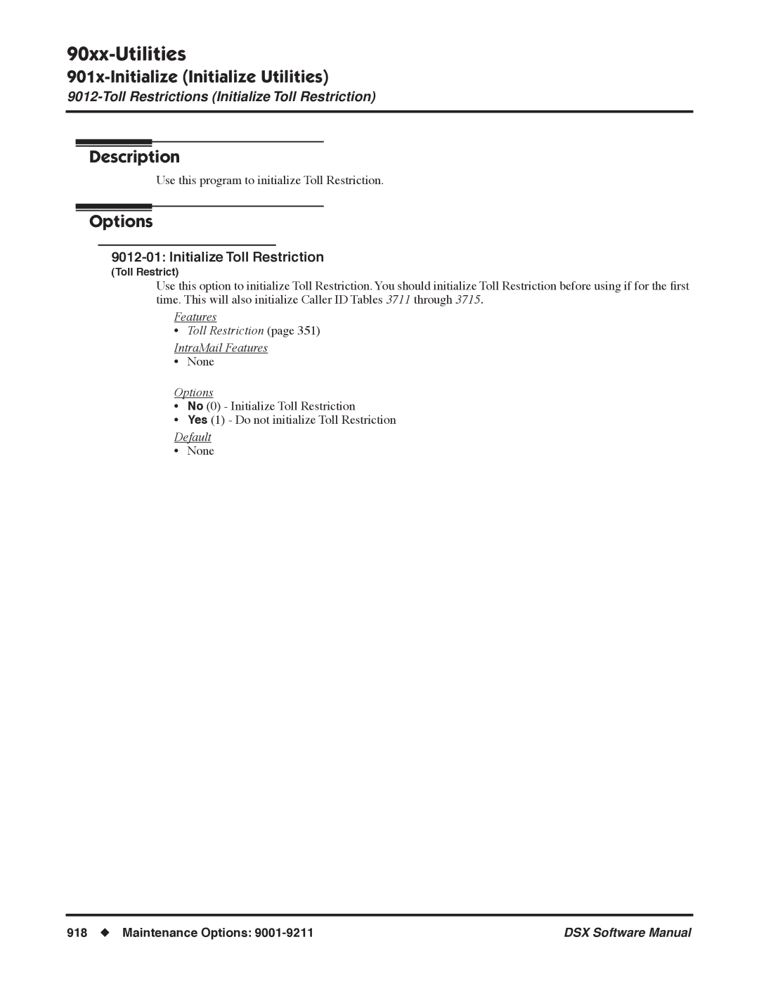 NEC N 1093100, P software manual Initialize Toll Restriction, Features Toll Restriction IntraMail Features 