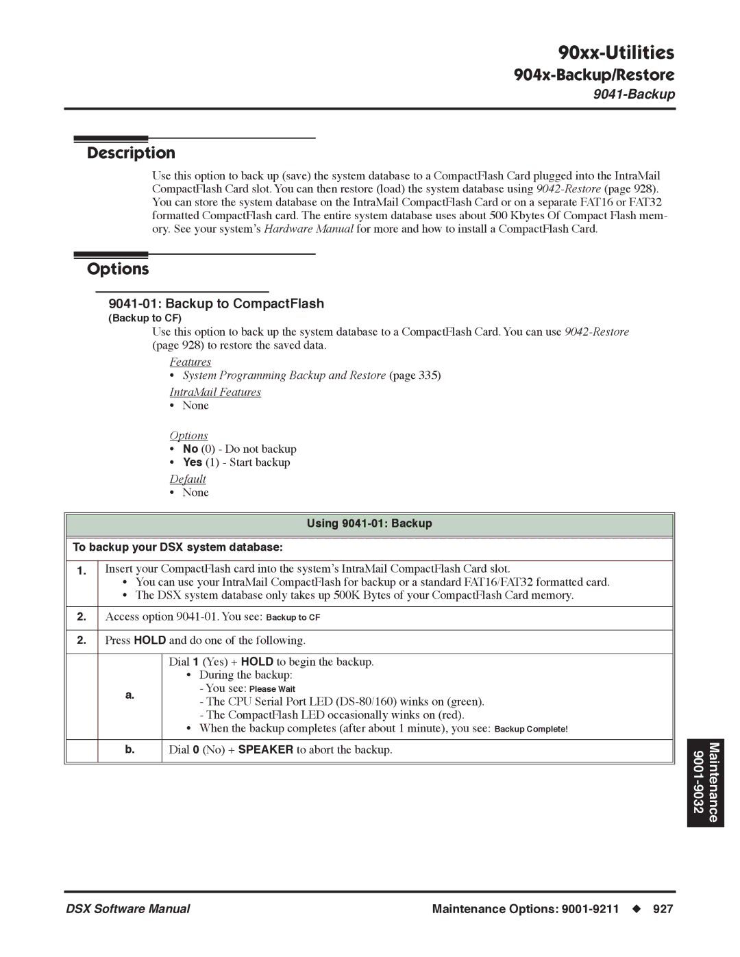 NEC P, N 1093100 software manual Backup to CompactFlash, Using 9041-01 Backup To backup your DSX system database 