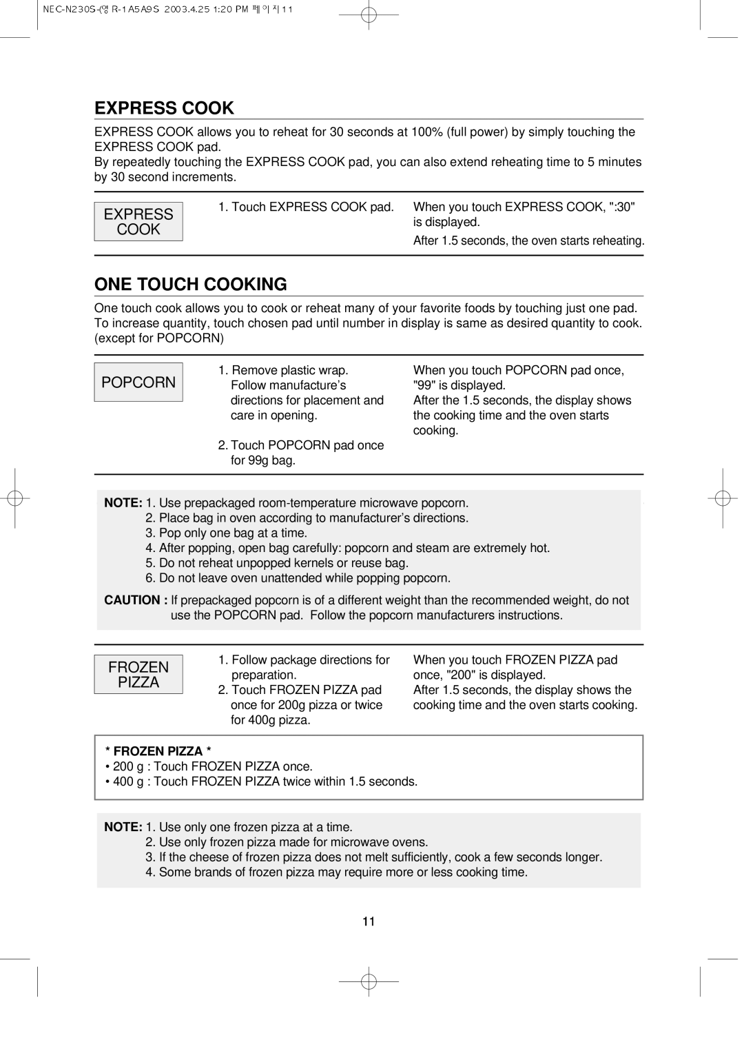 NEC N230S manual Express Cook, ONE Touch Cooking, Popcorn, Frozen Pizza 