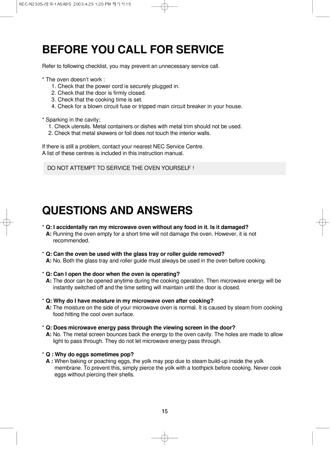 NEC N230S manual Before YOU Call for Service, Questions and Answers, Can I open the door when the oven is operating? 