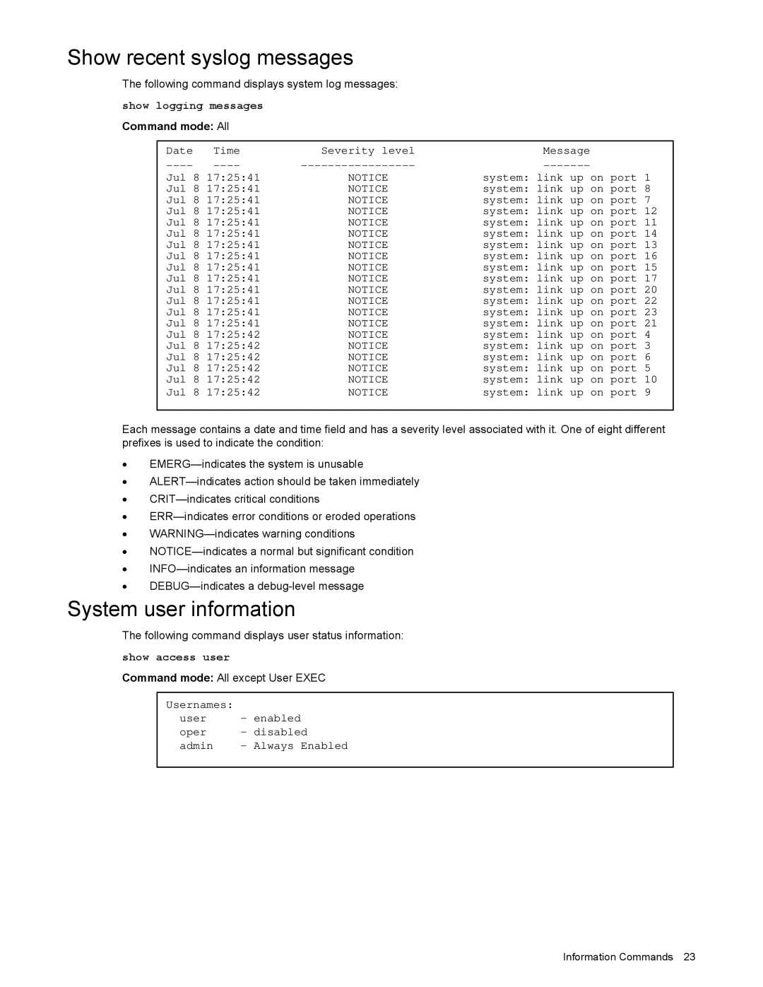 NEC N8406-022 Show recent syslog messages, System user information, Usernames Enabled Oper Disabled Admin Always Enabled 