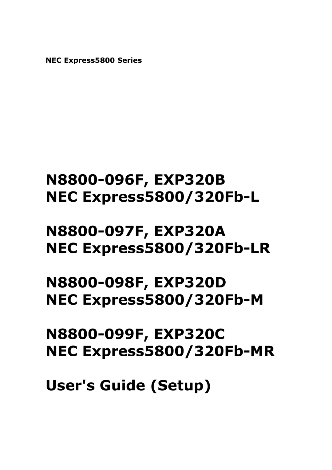 NEC N8800-099F, N8800-097F, N8800-098F, N8800-096F manual NEC Express5800 Series 