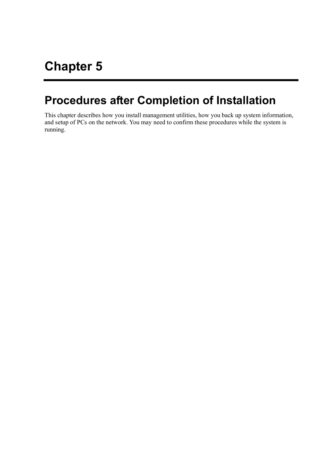 NEC N8800-099F, N8800-097F, N8800-098F, N8800-096F manual Procedures after Completion of Installation 