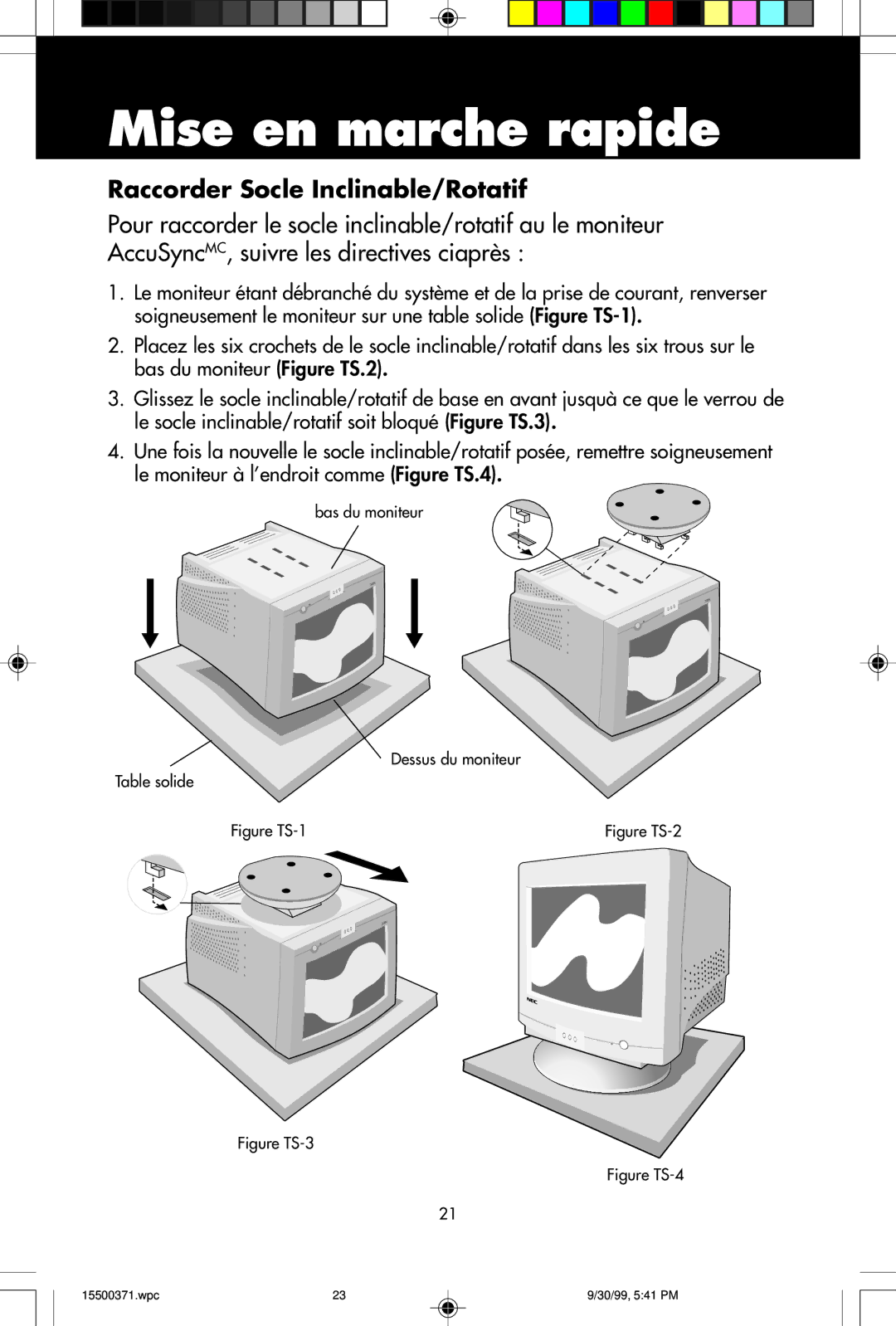 NEC N9902, N9701, N9501 user manual Mise en marche rapide, Raccorder Socle Inclinable/Rotatif 