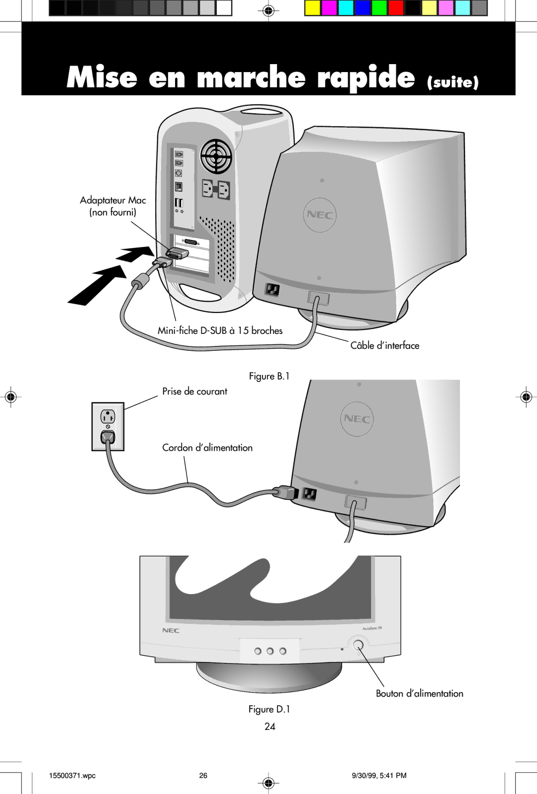 NEC N9902, N9701, N9501 user manual Figure B.1 Prise de courant Cordon d’alimentation 