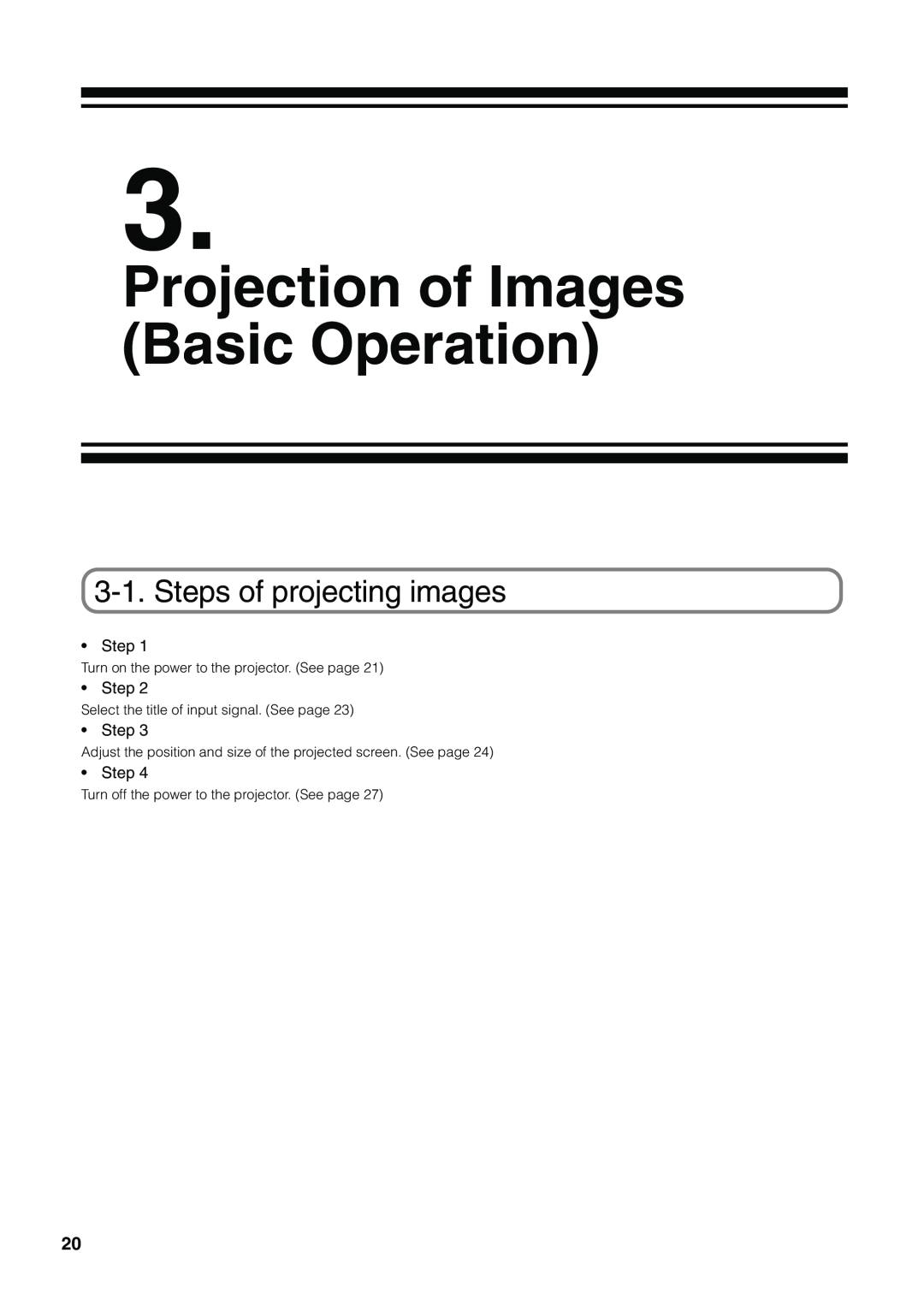 NEC NC1600C user manual Projection of Images Basic Operation, Steps of projecting images 