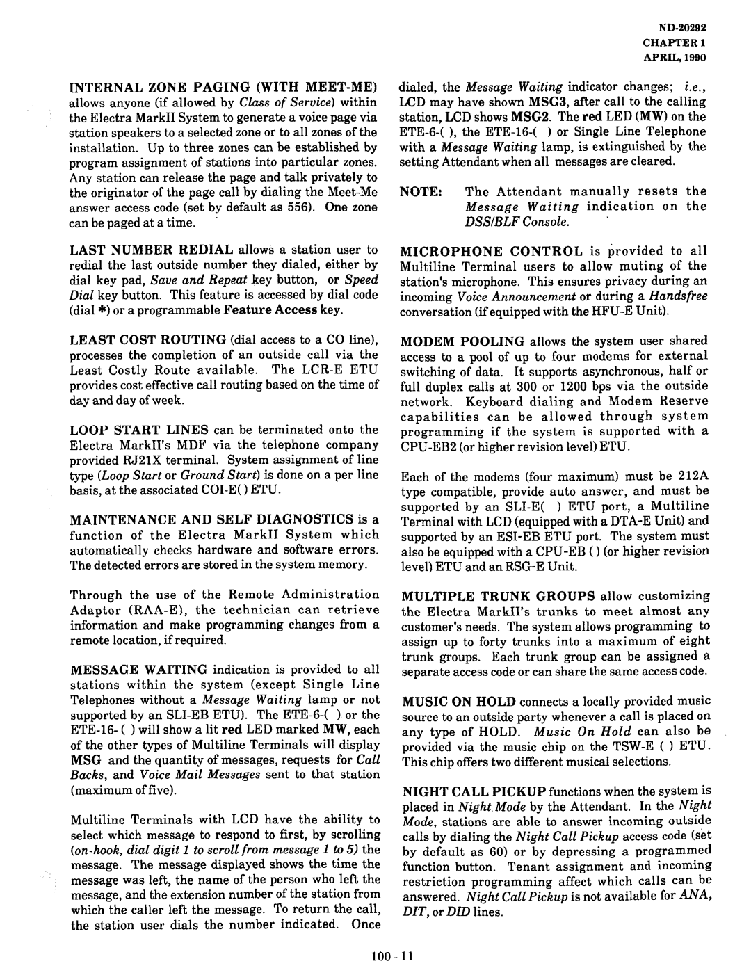 NEC nd-20292 manual Function of the Electra Mark11 System which, Station user dials the number indicated. Once 