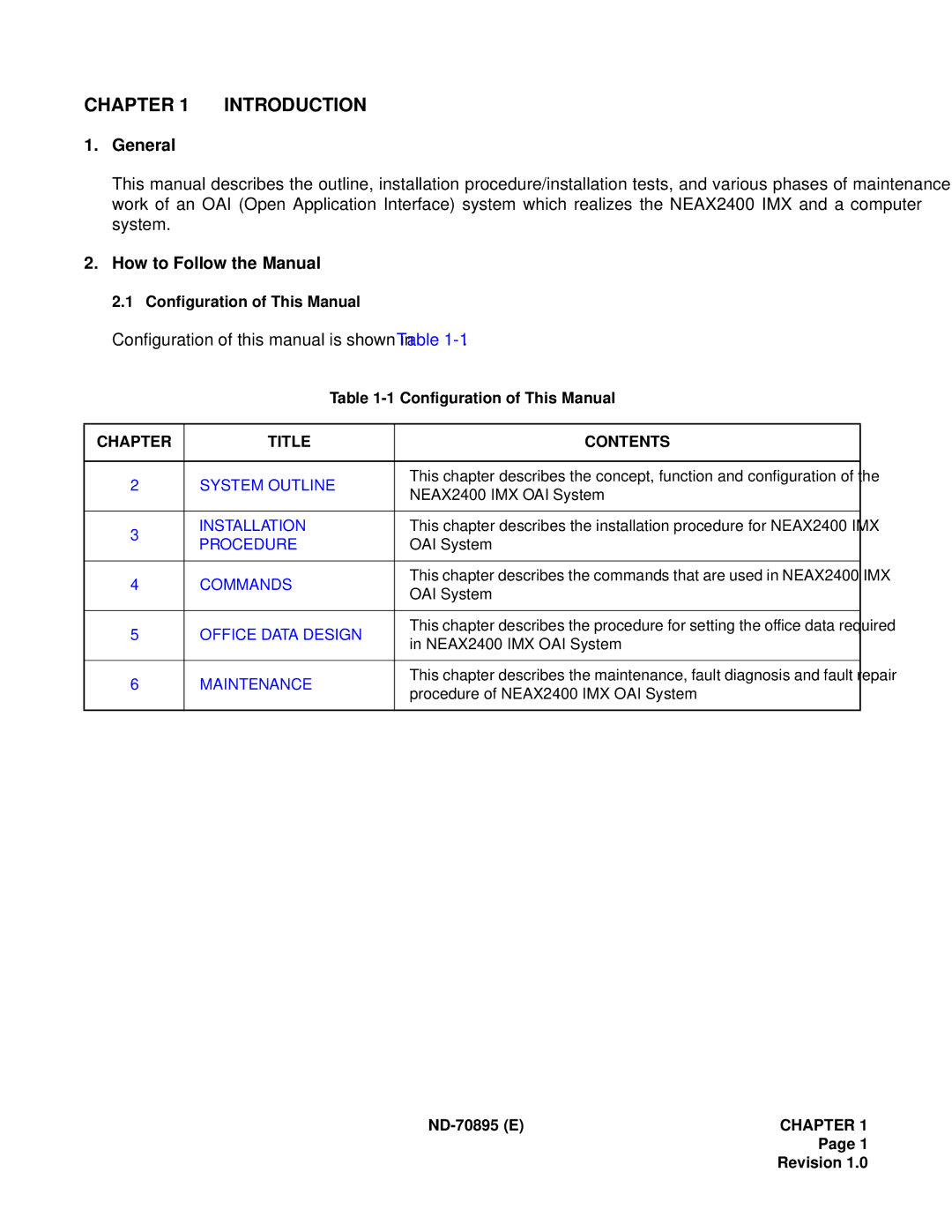 NEC ND-70895 (E) system manual General, How to Follow the Manual, Configuration of this manual is shown in Table 