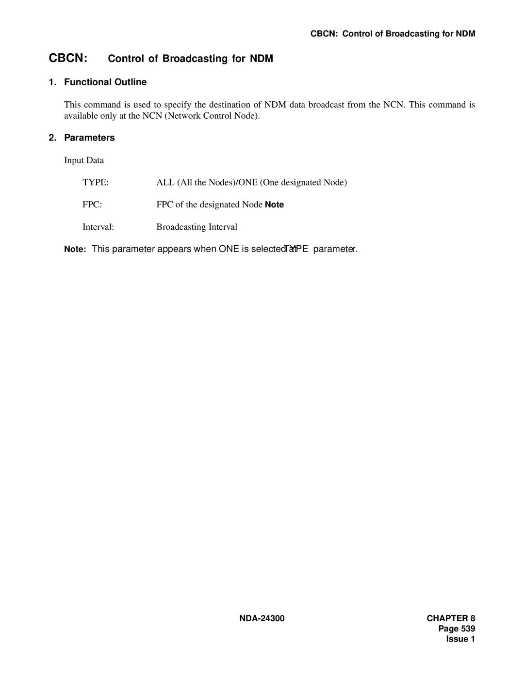 NEC NDA-24300 Cbcn Control of Broadcasting for NDM, Fpc, FPC of the designated Node Note, Interval Broadcasting Interval 