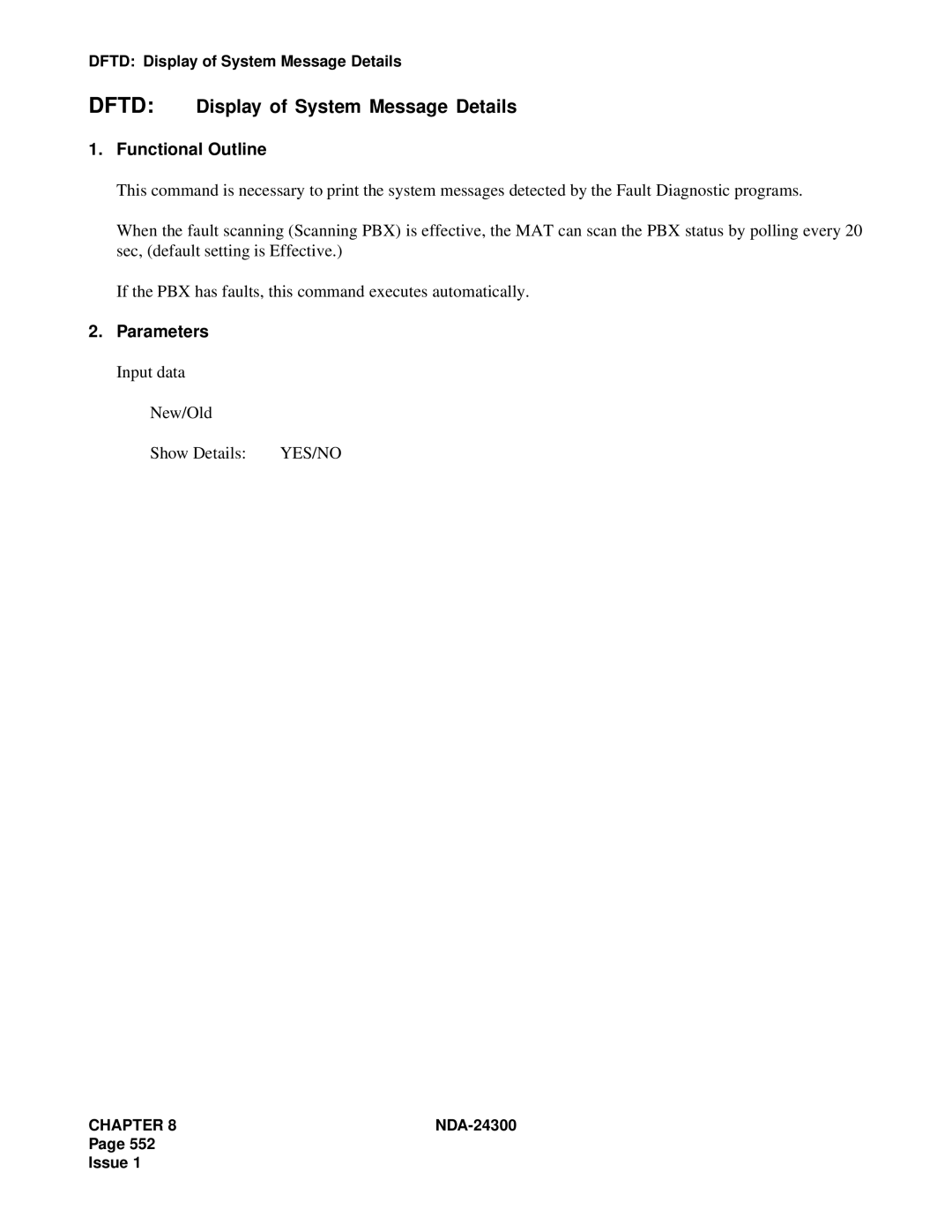 NEC NDA-24300 manual Dftd Display of System Message Details, Input data New/Old Show Details YES/NO 
