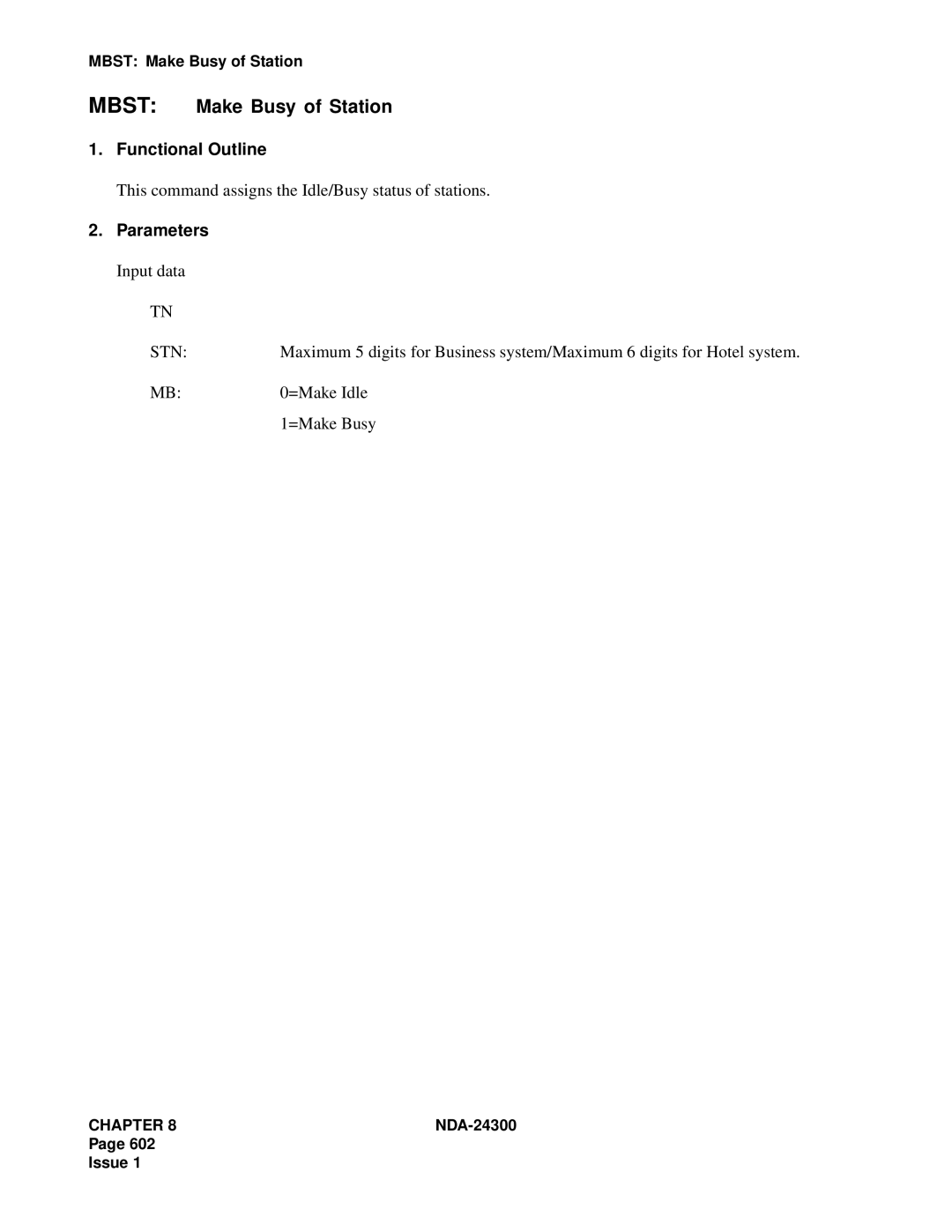 NEC NDA-24300 manual Mbst Make Busy of Station, This command assigns the Idle/Busy status of stations 