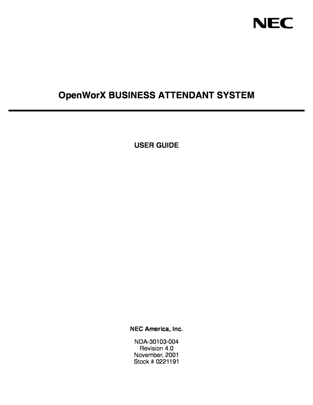 NEC NDA-30103-004 manual User Guide, NEC America, Inc, OpenWorX BUSINESS ATTENDANT SYSTEM 