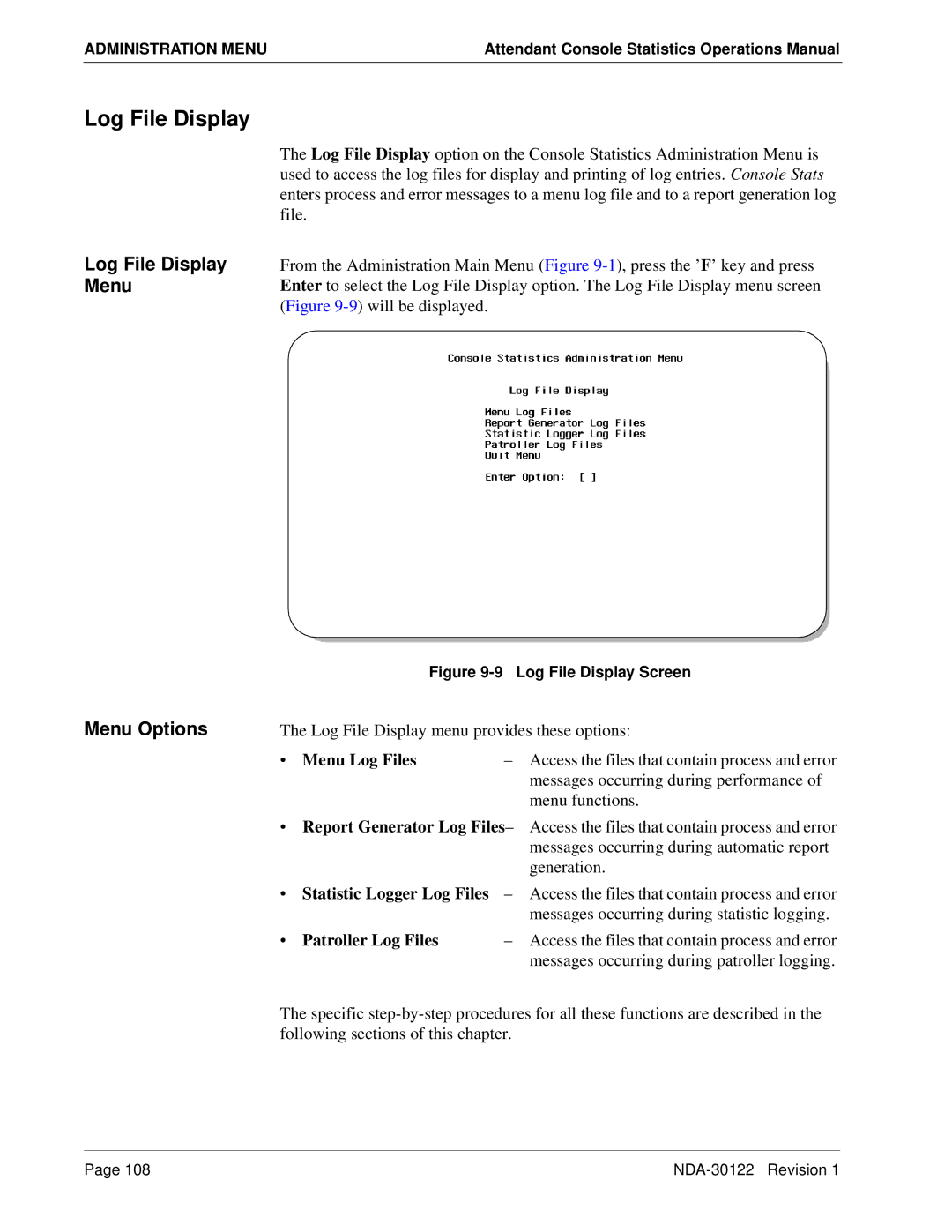 NEC NDA-30122 manual Log File Display, Menu Log Files, Report Generator Log Files, Statistic Logger Log Files 