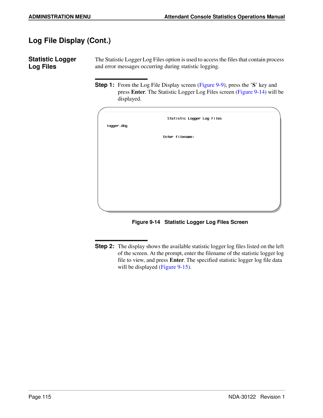 NEC NDA-30122 manual Statistic Logger Log Files Screen 