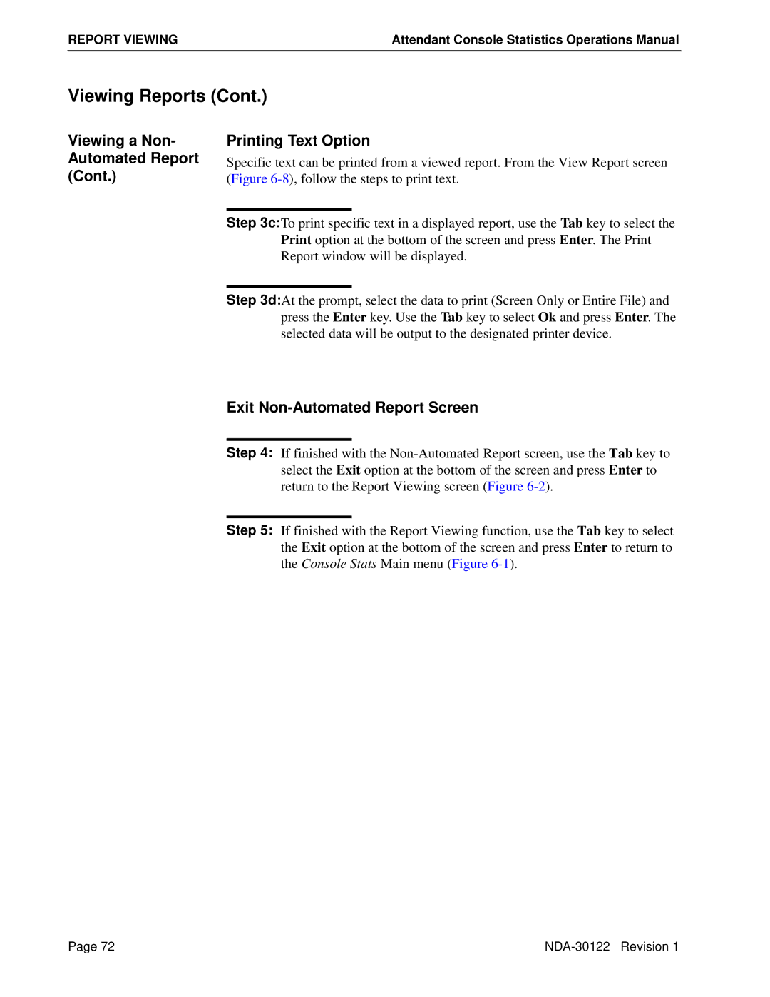 NEC NDA-30122 manual Viewing a Non- Automated Report Printing Text Option, Exit Non-Automated Report Screen 