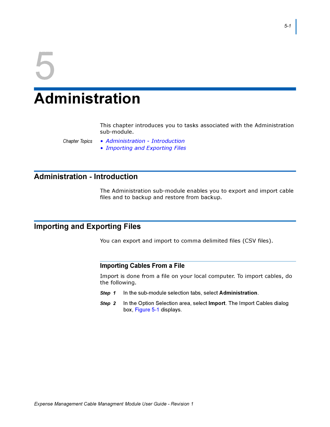 NEC NDA-31135 manual Administration Introduction, Importing and Exporting Files, Importing Cables From a File 