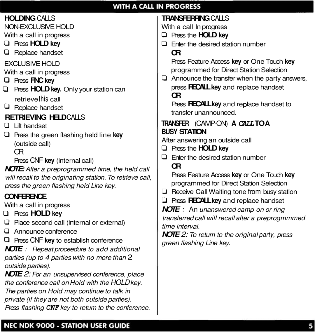 NEC NDK 900 manual Holding Calls, Conference, Transferring Calls, Transfer CAMP-ONA Calltoa Busy Station 
