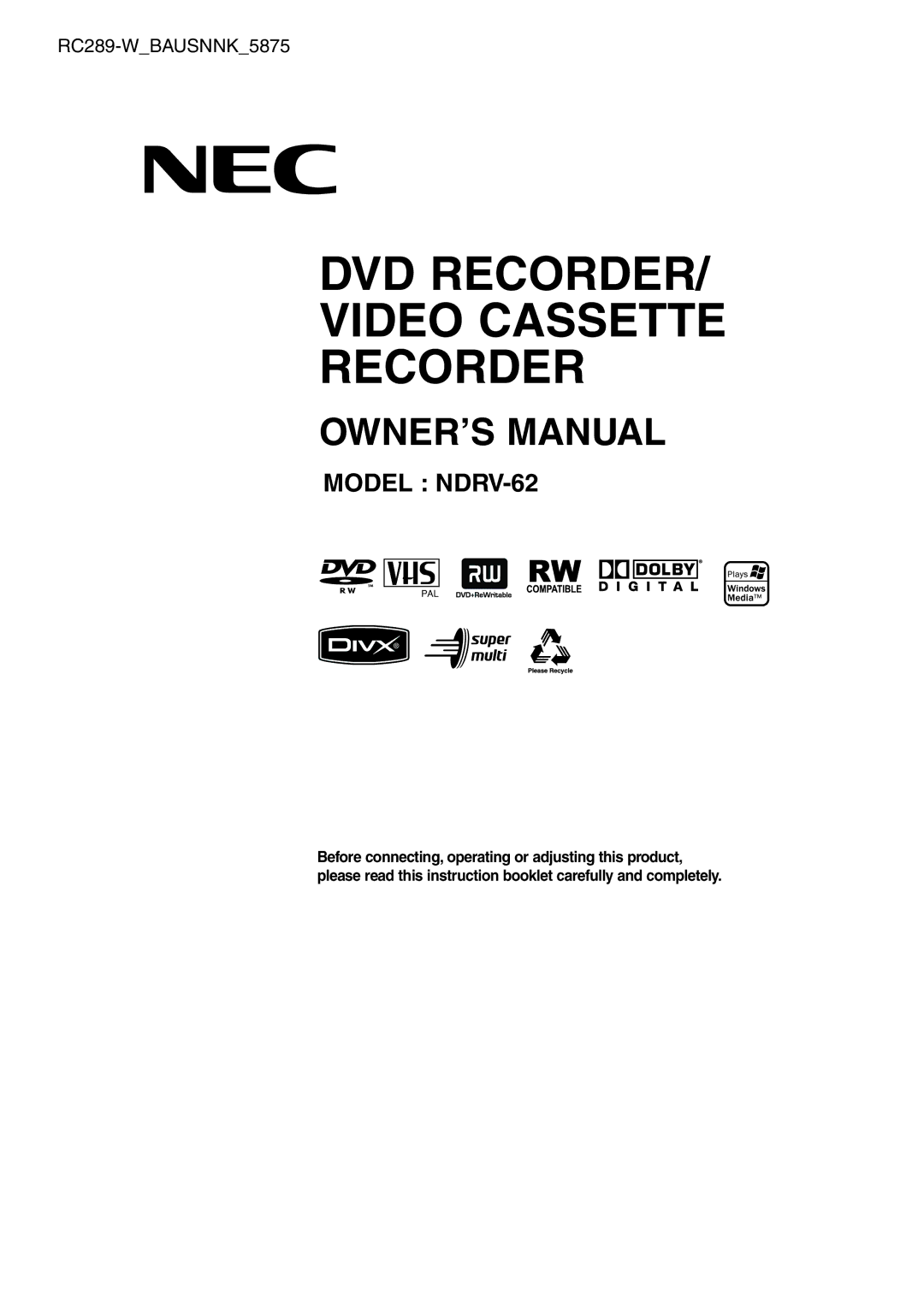 NEC NDRV-62 owner manual DVD Recorder Video Cassette 