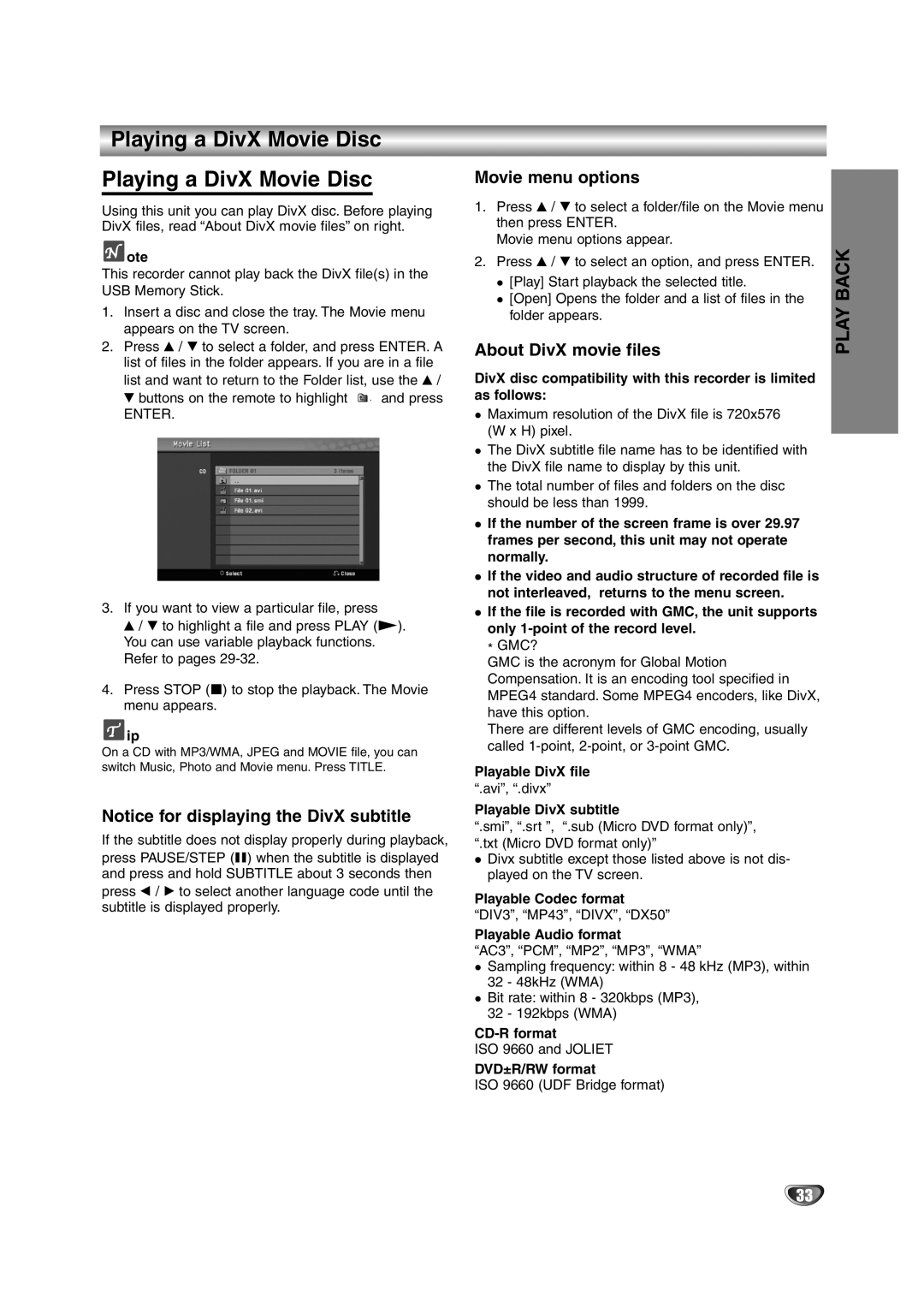 NEC NDRV-62 Playing a DivX Movie Disc, Playable DivX file .avi, .divx Playable DivX subtitle, CD-R format, DVD±R/RW format 