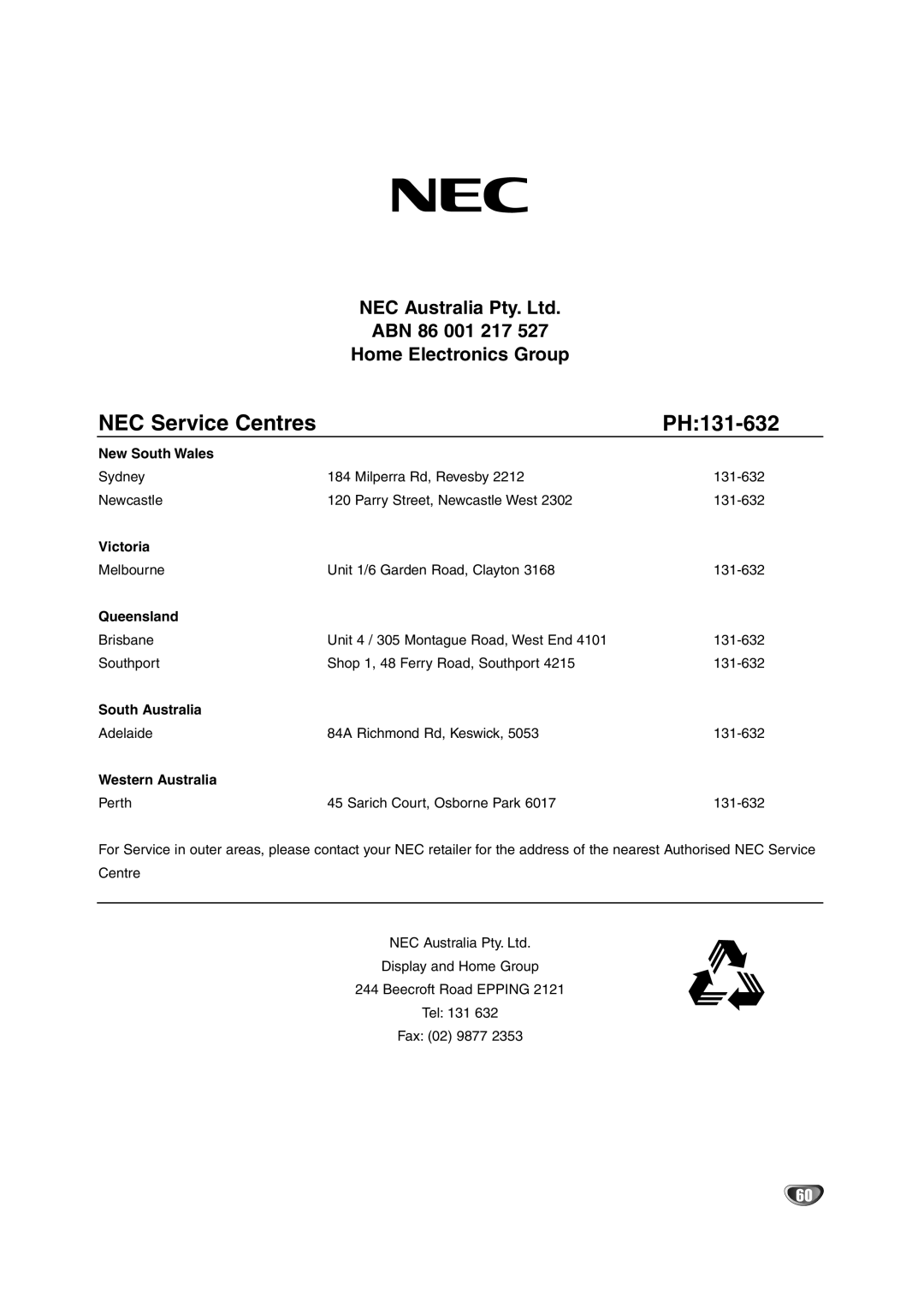 NEC NDRV-62 owner manual NEC Service Centres, ABN 86 001 217 Home Electronics Group 