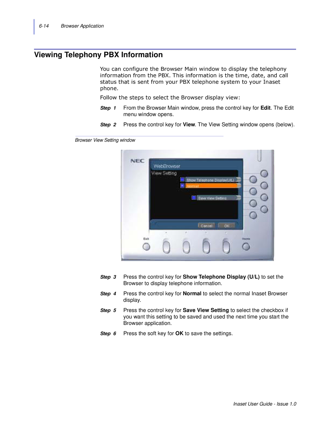 NEC NEAX 2000 IPS manual Viewing Telephony PBX Information, Skrqh ROORZWKHVWHSVWRVHOHFWWKH%URZVHUGLVSOD\YLHZ 