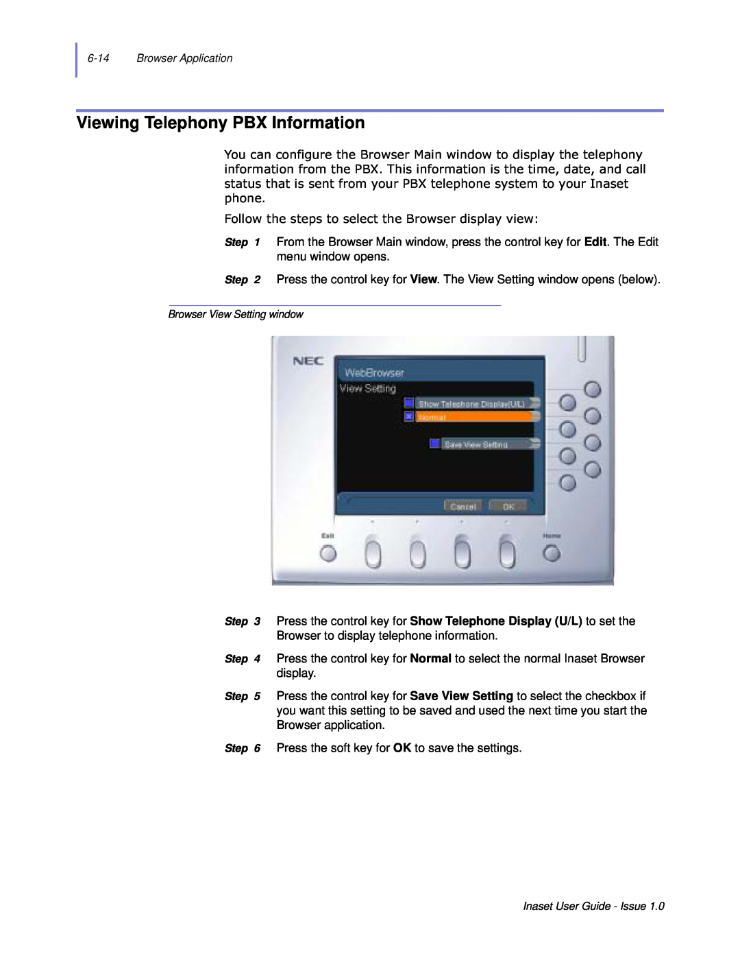 NEC NEAX 2000 IPS manual Viewing Telephony PBX Information, Skrqh Roorzwkhvwhsvwrvhohfwwkh%Urzvhuglvsod\Ylhz 