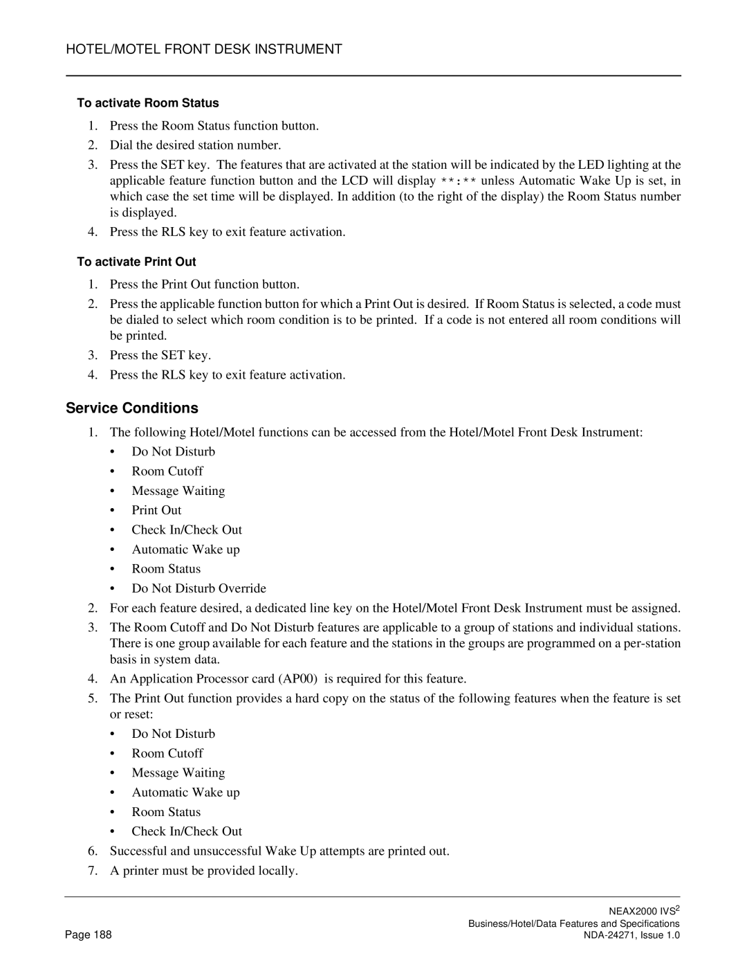 NEC NEAX 2000 specifications To activate Room Status 