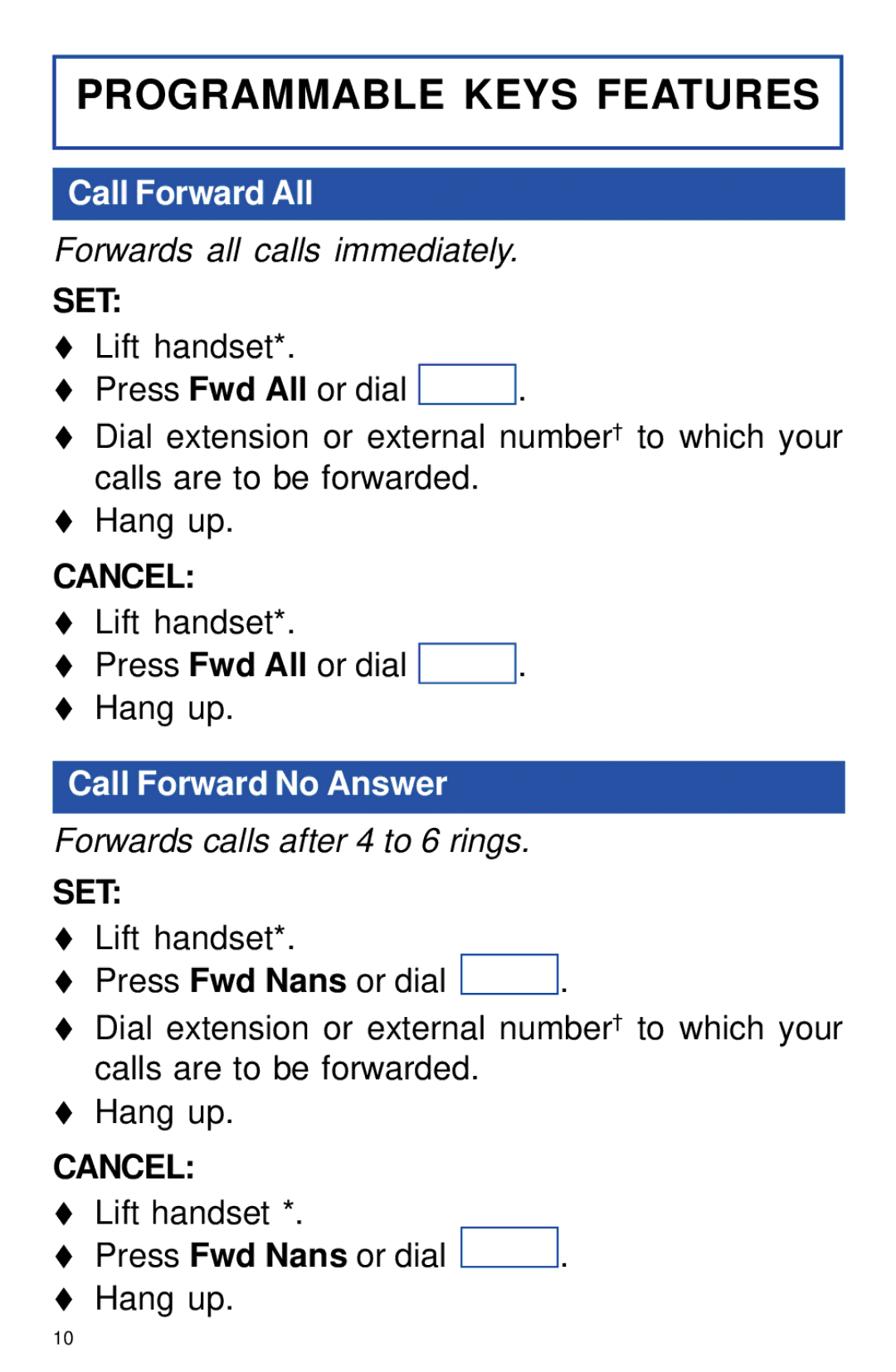 NEC NEAX 2400 IPX manual Programmable Keys Features, Forwards calls after 4 to 6 rings 