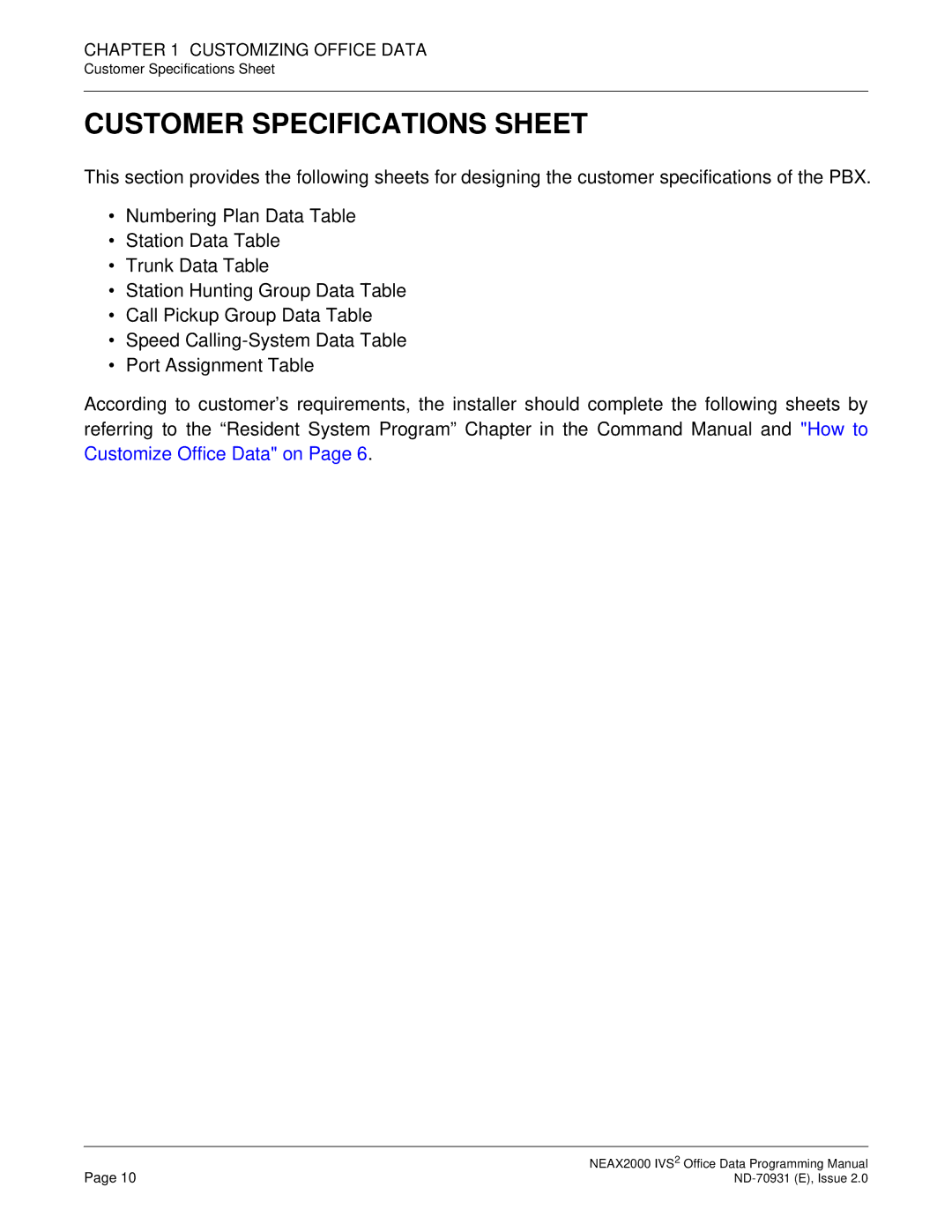 NEC NEAX2000 IVS2 manual Customer Specifications Sheet 