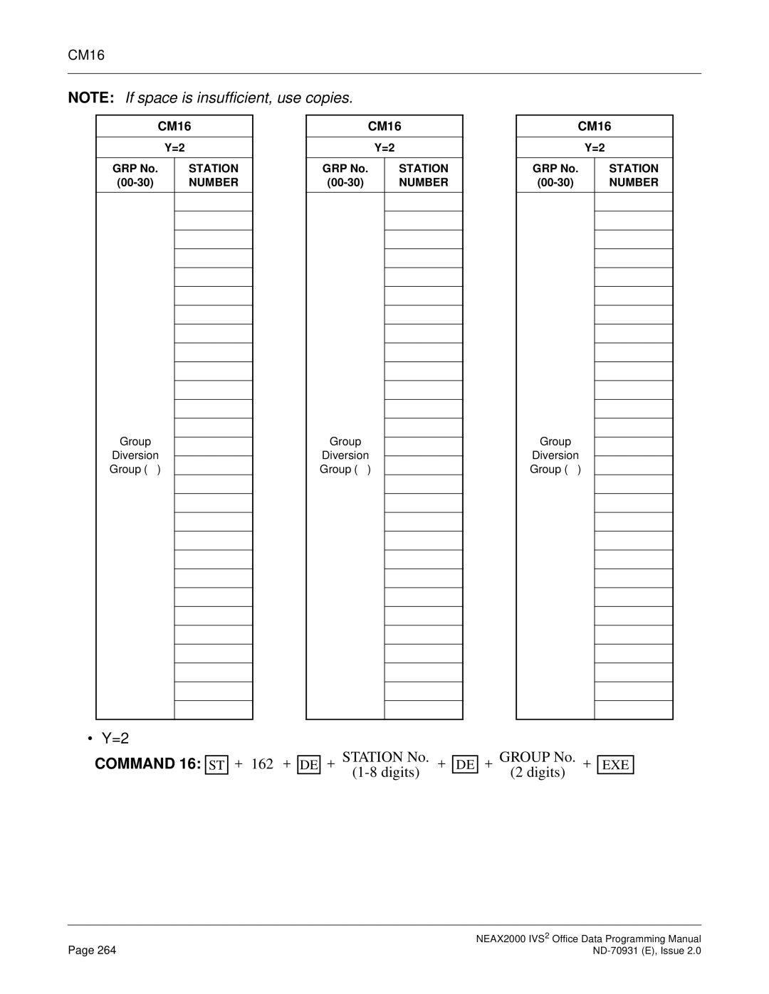 NEC NEAX2000 IVS2 manual + 162 + + Station No. + 1-8 digits + Group No. + 2 digits 