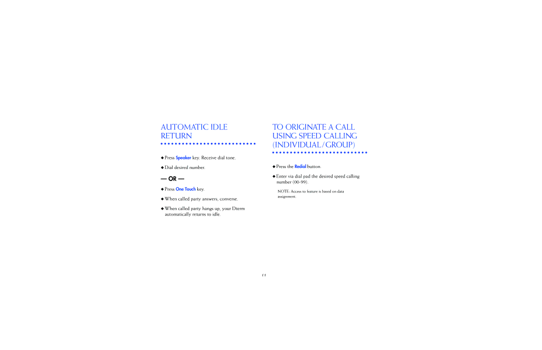 NEC NEAX2000IPS manual Automatic Idle Return, To Originate a Call Using Speed Calling Individual /GROUP 